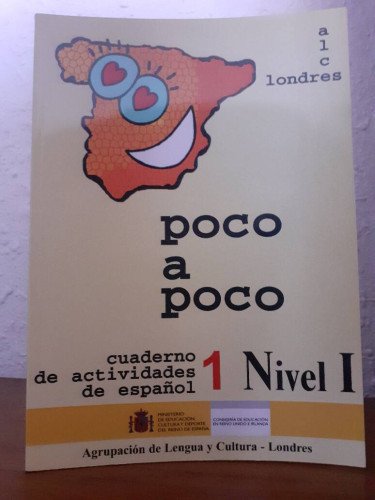 POCO A POCO CUADERNO DE ACTIVIDADES DE ESPAÑOL 1 NIVEL I