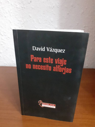 Portada del libro de PARA ESTE VIAJE NO NECESITO ALFORJAS