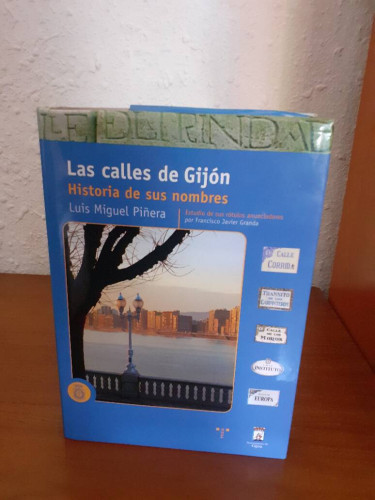 Portada del libro de CALLES DE GIJON HISTORIA DE SUS NOMBRES, LAS