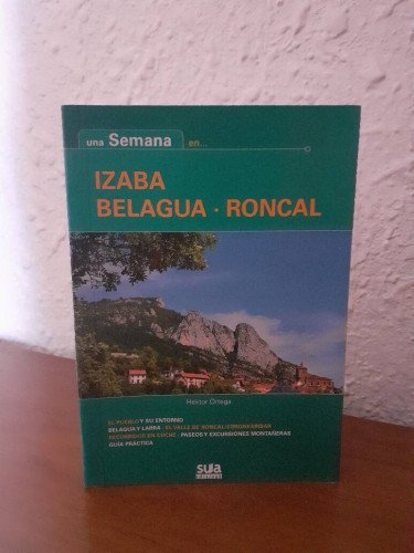 SEMANA EN IZABA BELAGUA RONCAL, UNA