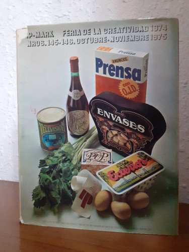 IP MARK FERIA DE LA CREATIVIDAD 1974 NROS 145-146 OCTUBRE NOVIEMBRE 1975