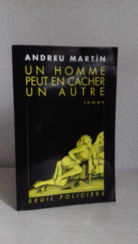 Portada del libro de UN HOMME PEUT EN CACHER UN AUTRE