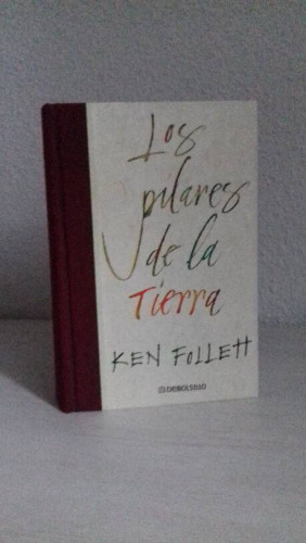 Portada del libro de PILARES DE LA TIERRA, LOS