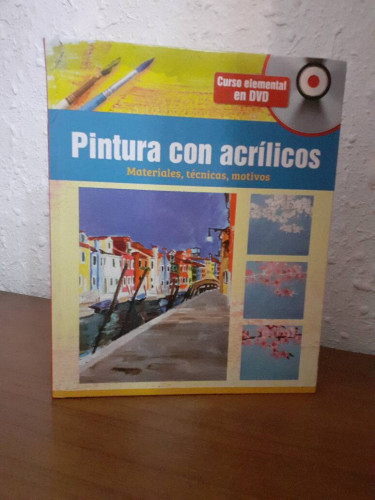 Portada del libro de PINTURA CON ACRILICOS MATERIALES TECNICAS MOTIVOS