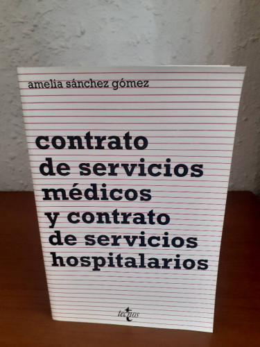 Portada del libro de CONTRATO DE SERVICIOS MEDICOS Y CONTRATO DE SERVICIOS HOSPITALARIOS