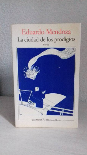 Portada del libro de CIUDAD DE LOS PRODIGIOS, LA