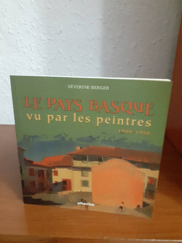 Portada del libro de LE PAYS BASQUE VU PAR LES PEINTRES 1900 1950