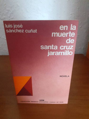 Portada del libro de EN LA MUERTE DE SANTA CRUZ JARAMILLO