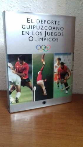 Portada del libro de DEPORTE GUIPUZCOANO EN LOS JUEGOS OLIMPICO, EL