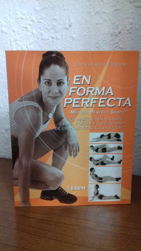 Portada del libro de EN FORMA PERFECTA METODO PERFECT SHAPE