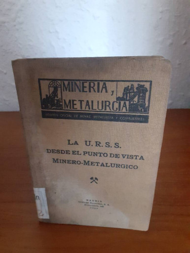 Portada del libro de URSS DESDE EL PUNTO DE VISTA MINERO METALURGICO, LA