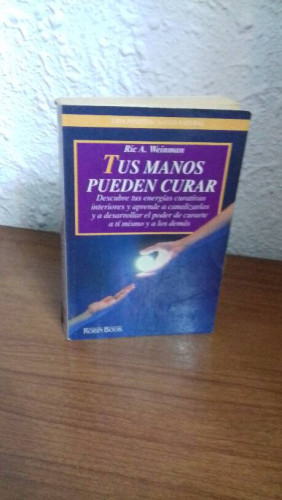 Portada del libro de TUS MANOS PUEDEN CURAR