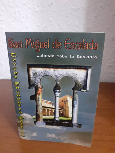 Portada del libro de TERCER ENCUENTRO POETICO SAN MIGUEL DE ESCALADA DONDE CABE LA FANTASIA