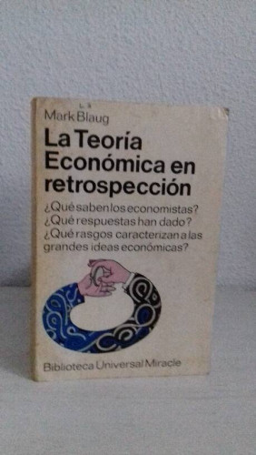 Portada del libro de TEORIA ECONOMICA EN RETROSPECCION, LA