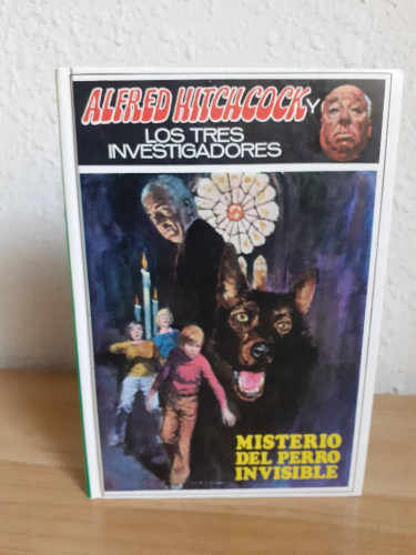 Portada del libro de ALFRED HITCHCOCK Y LOS TRES INVESTIGADORES MISTERIO DEL PERRO INVISIBLE