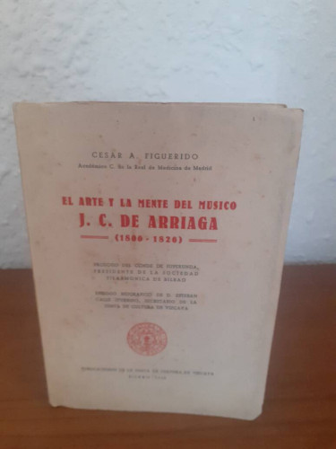 Portada del libro de ARTE Y LA MENTE DEL MUSICO J. C. DE ARRIAGA 1806 1826, EL