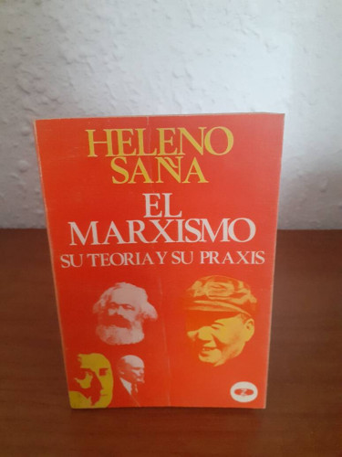 Portada del libro de MARXISMO SU TEORIA Y SU PRAXIS, EL