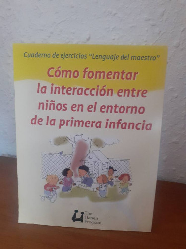 Portada del libro de COMO FOMENTAR LA INTERACCION ENTRE NIÑOS EN EL ENTORNO DE LA PRIMERA INFANCIA