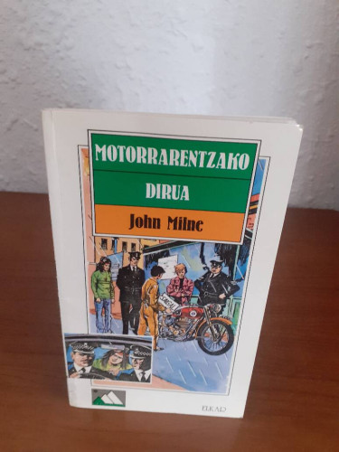 Portada del libro de MOTORRARENTZAKO DIRUA