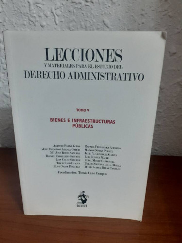 Portada del libro de LECCIONES Y MATERIALES PARA EL ESTUDIO DEL DERECHO ADMINISTRATIVO TOMO V BIENES E INFRAESTRUCTURAS PUBLICAS