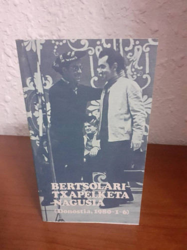 Portada del libro de BERTSOLARI TXAPELKETA NAGUSIA DONOSTIA 1980 1 6