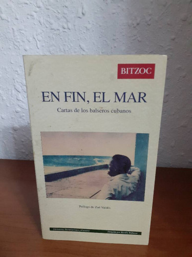 Portada del libro de EN FIN EL MAR CARTAS DE LOS BALSEROS CUBANOS