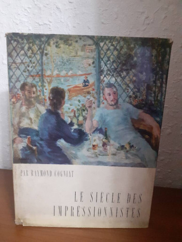 Portada del libro de LE SIECLE DES IMPRESSIONNISTES