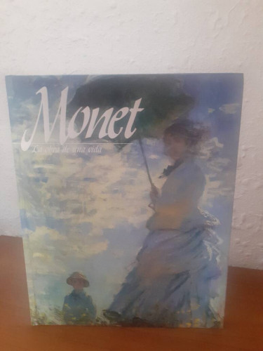 Portada del libro de MONET LA OBRA DE UNA VIDA