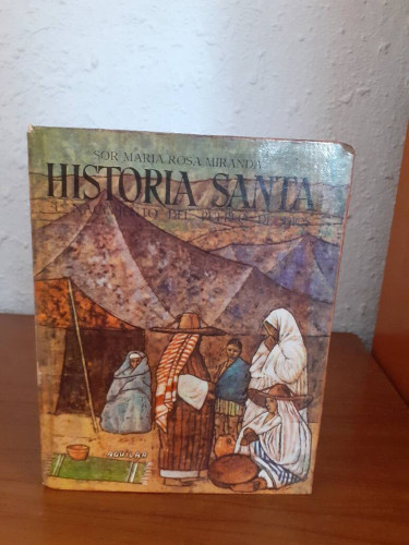 Portada del libro de HISTORIA SANTA EL NACIMIENTO DEL PUEBLO DE DIOS