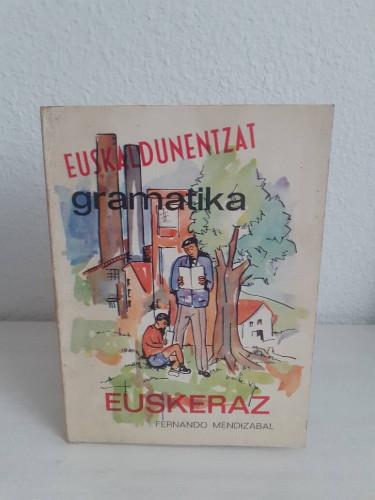 Portada del libro de EUSKALDUNENTZAT GRAMATIKA EUSKERAZ