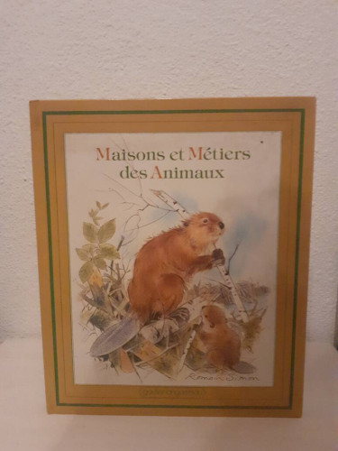 Portada del libro de MAISONS ET METIERS DES ANIMAUX