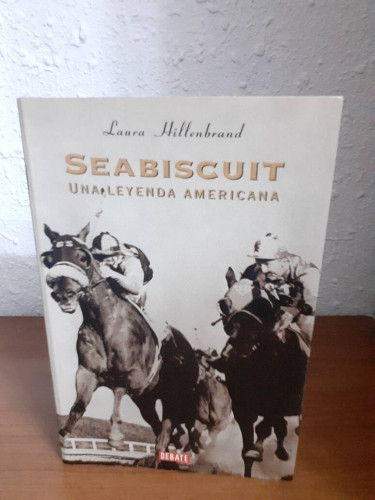 Portada del libro de SEABISCUIT UNA LEYENDA AMERICANA