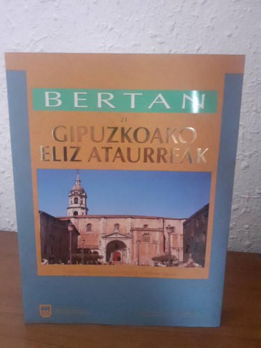 Portada del libro de BERTAN 21 GIPUZKOAKO ELIZ ATAURREAK