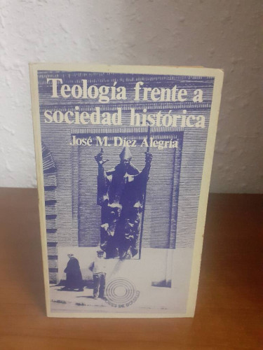 Portada del libro de TEOLOGIA FRENTE A SOCIEDAD HISTORICA