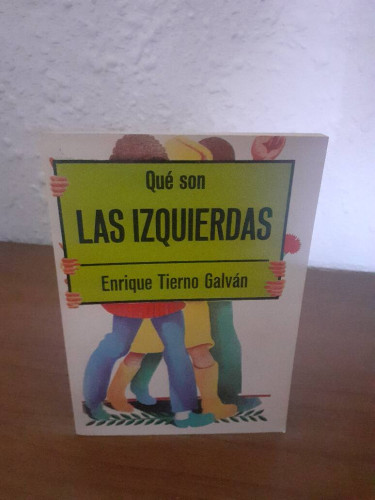 Portada del libro de QUE SON LAS IZQUIERDAS