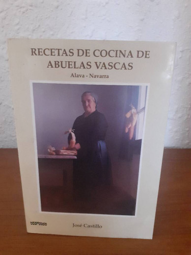 Portada del libro de RECETAS DE COCINA DE ABUELAS VASCAS ALAVA NAVARRA