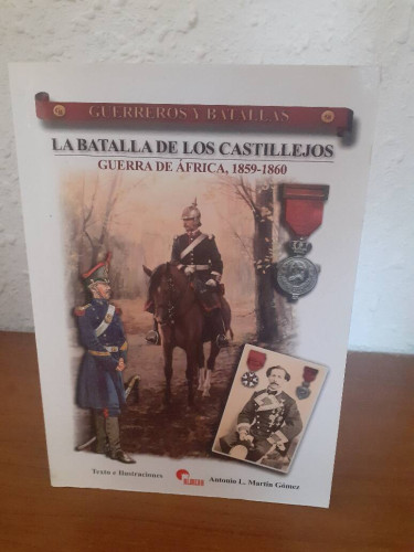 Portada del libro de BATALLA DE LOS CASTILLEJOS GUERRA DE AFRICA 1859 1860, LA