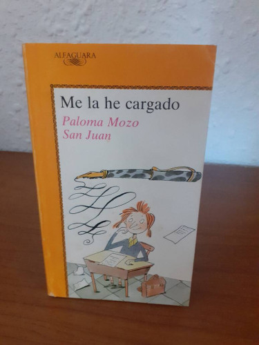 Portada del libro de ME LA HE CARGADO