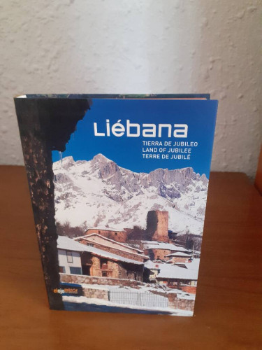 Portada del libro de LIEBANA TIERRA DE JUBILEO LAND OF JUBILEE TERRE DE JUBILE