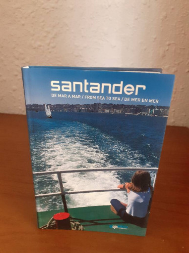 Portada del libro de SANTANDER DE MAR A MAR FROM SEA TO SEA DE MER EN MER