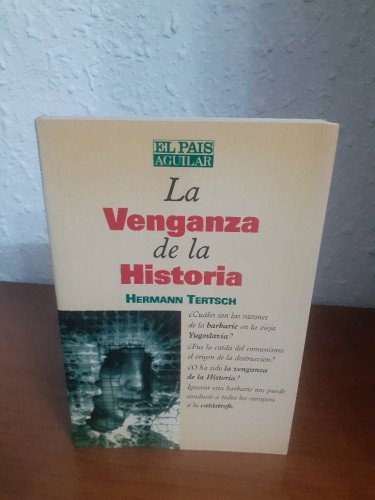 VENGANZA DE LA HISTORIA, LA