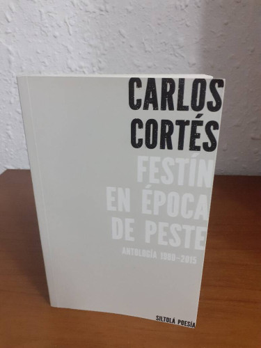 Portada del libro de FESTIN EN EPOCA DE PESTE ANTOLOGIA 1980 2015