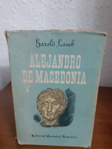 Portada del libro de ALEJANDRO DE MACEDONIA EL VIAJE AL FIN DEL MUNDO