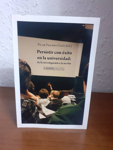 Portada del libro de PERSISTIR CON EXITO EN LA UNIVERSIDAD DE LA INVESTIGACION A LA ACCION