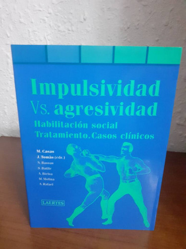 Portada del libro de IMPULSIVIDAD VS AGRESIVIDAD HABILITACION SOCIAL TRATAMIENTO CASOS CLINICOS