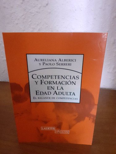 COMPETENCIAS Y FORMACION EN LA EDAD ADULTA EL BALANCE DE COMPETENCIAS