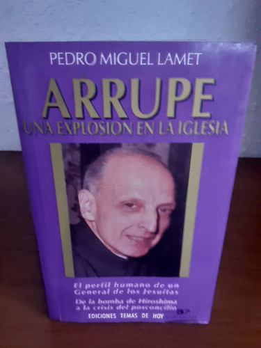 Portada del libro de ARRUPE UNA EXPLOSION EN LA IGLESIA