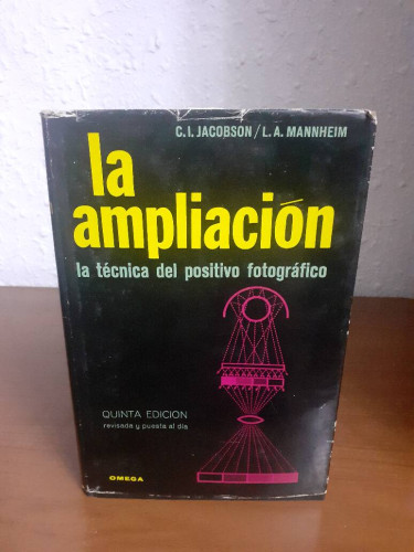 Portada del libro de AMPLIACION LA TECNICA DEL POSITIVO FOTOGRAFICO, LA