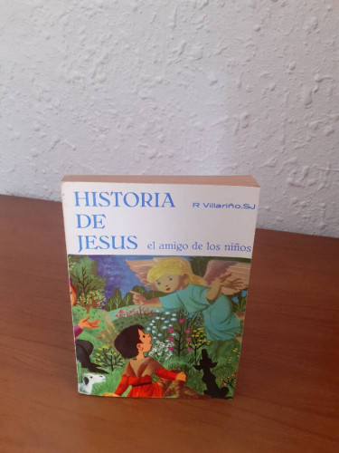 Portada del libro de HISTORIA DE JESUS EL AMIGO DE LOS NIÑOS