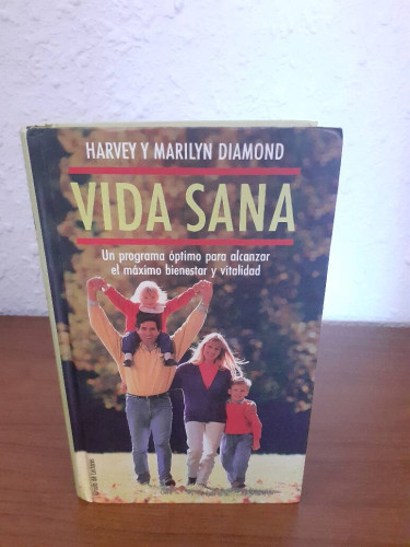 Portada del libro de VIDA SANA UN PROGRAMA OPTIMO PARA ALCANZAR EL MAXIMO BIENESTAR Y VITALIDAD